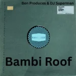 Amapiano Music - Ben Produces & DJ Superman - Bambi Roof