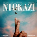 Amapiano Music - Bxby Steps, Uncool MC & Beast RSA - Ntokazi (feat. Sw4e Musiik & Da Muziqal Chef)