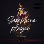 Amapiano Music - DJ More Wave - The Saxophone Player