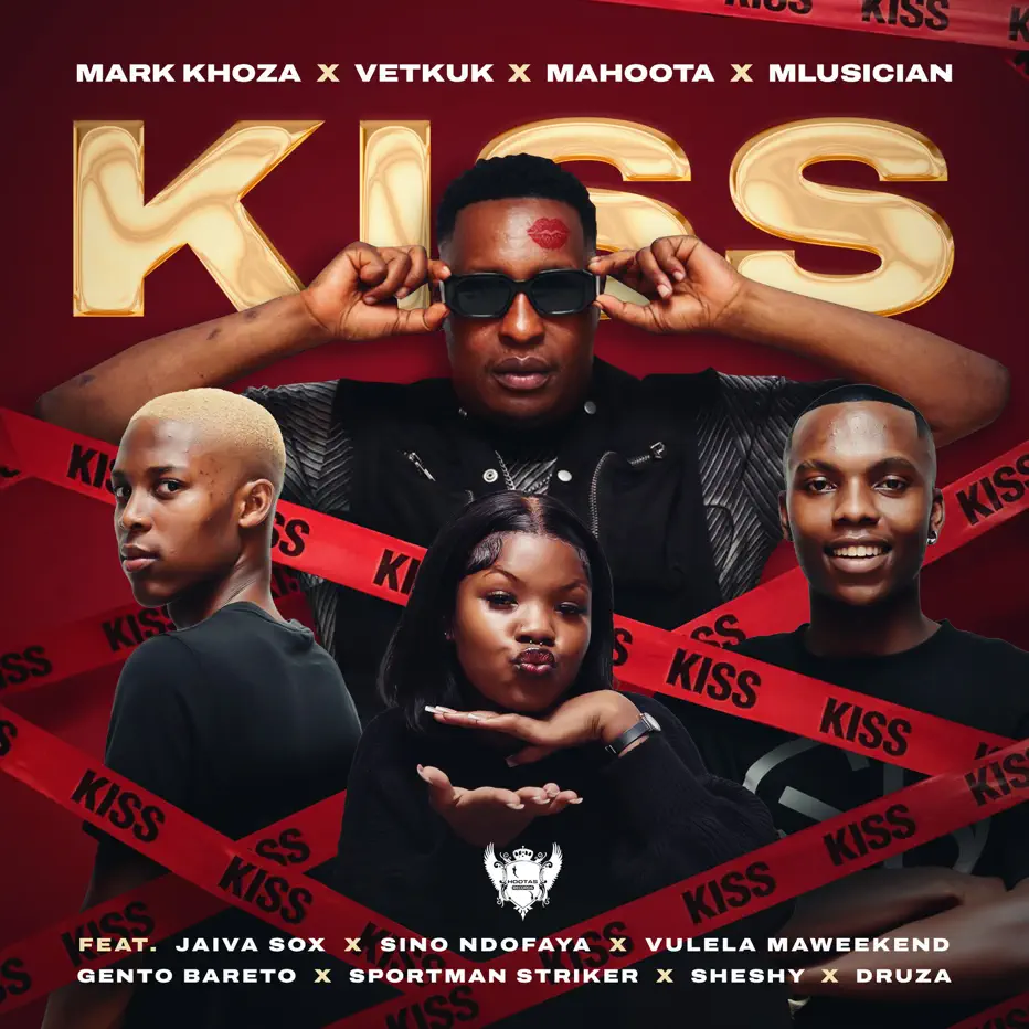 Amapiano Music - Mark Khoza, Vetkuk, Mahoota & Mluusician - Kiss [Dance] (feat. sino ndofaya, Sheshy, Jaiva Sox & Vulela Maweekend)