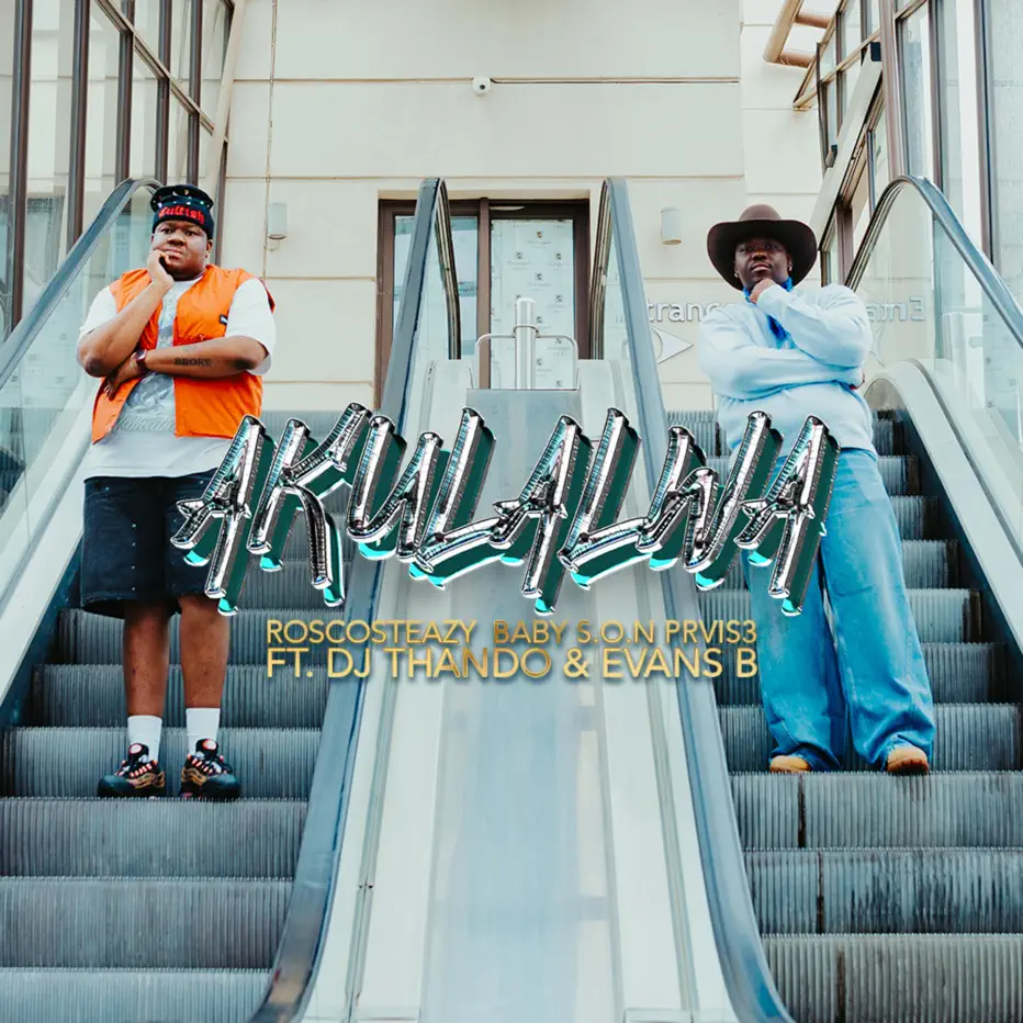 Amapiano Music - Roscosteazy, Baby S.O.N & PRVIS3 - Akulalwa (feat. DJ Thando & Evans B)