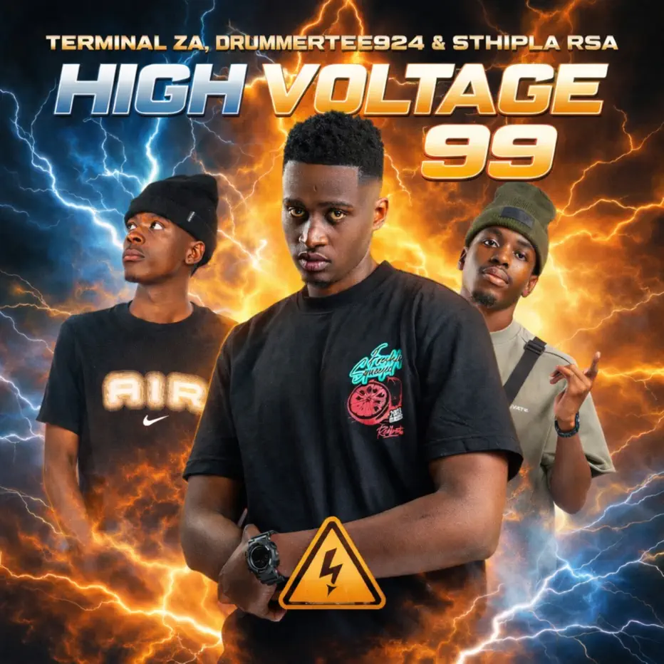 Amapiano Music - Terminal ZA, DrummeRTee924 & Sthipla RSA - High Voltage 99