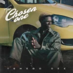 Amapiano Music - Tshego Dee - The Chosen One EP