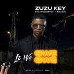 Amapiano Music - Zuzu Key, Ama Grootman & SoulQue - Lo We Gwegwe