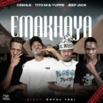 Amapiano Music - Ceehle, TitoM, Yuppe & Jeep Jack ZA - Emakhaya (feat. Royal Tee)
