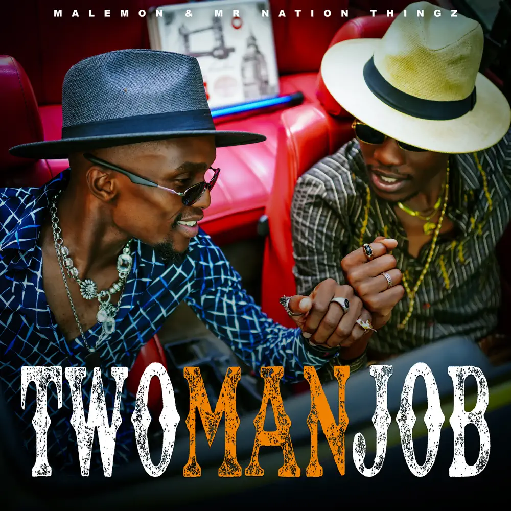 Amapiano Music - Malemon & Mr Nation Thingz - Two Man Job (Album)
