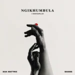 Amapiano Music - Soa Mattrix & Bassie - Ngikhumbula (feat. Khathapillar)