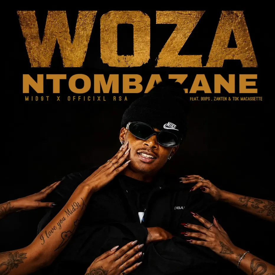 Amapiano Music - Mid9t & Officixl Rsa - Woza Ntombazane (feat. Boips, Zan'ten & TDK Macassette)