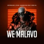 Amapiano Music - Mystrojazz, DT.Mo & Manbee RSA - We Malavo (feat. Coon SA)