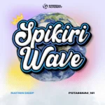 Amapiano Music - Nation Deep & Potassium_101 - Spikiri Wave (Album)