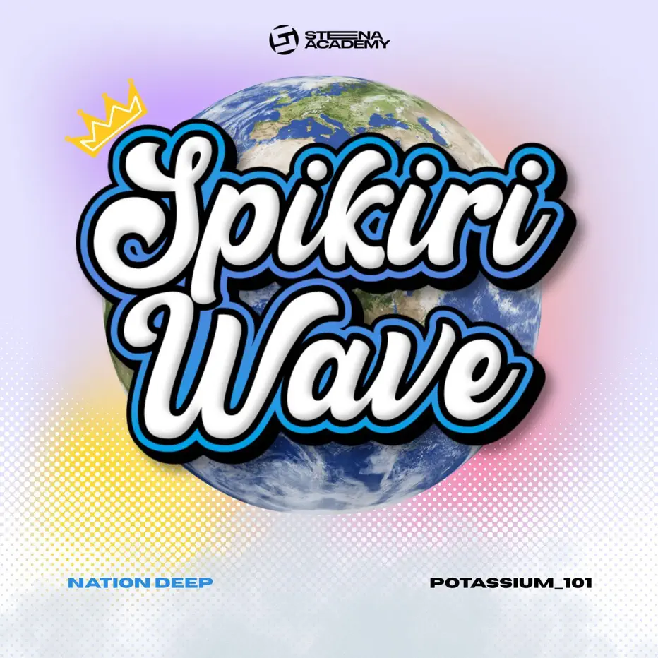 Amapiano Music - Nation Deep & Potassium_101 - Spikiri Wave (Album)