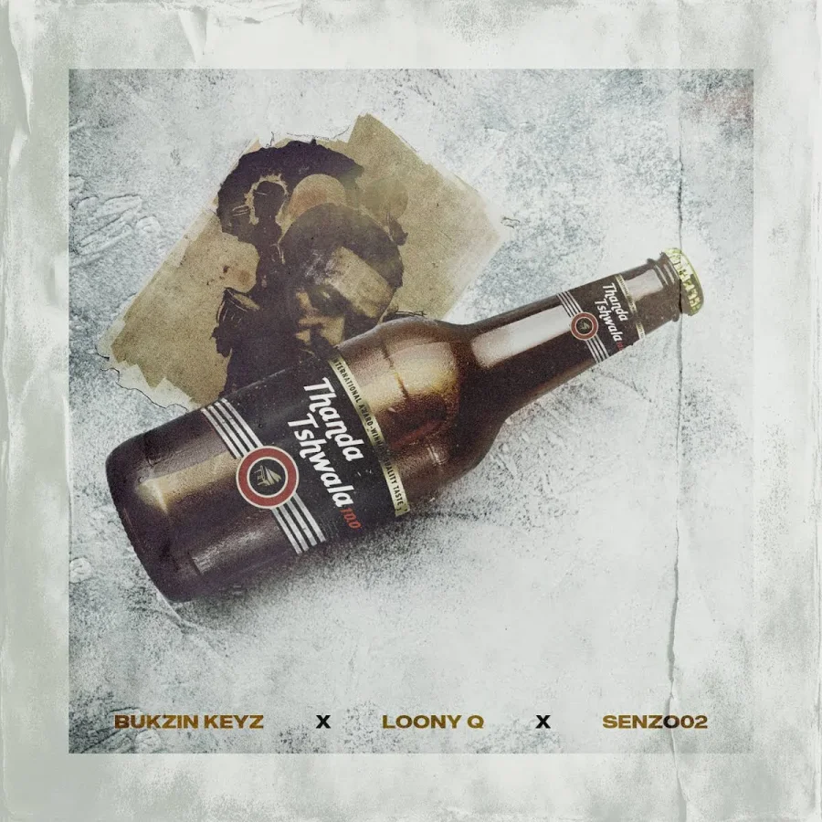 Amapiano Music - Bukzin Keyz, Loony Q & Senzo02 - Thanda (Tshwala) 10.0