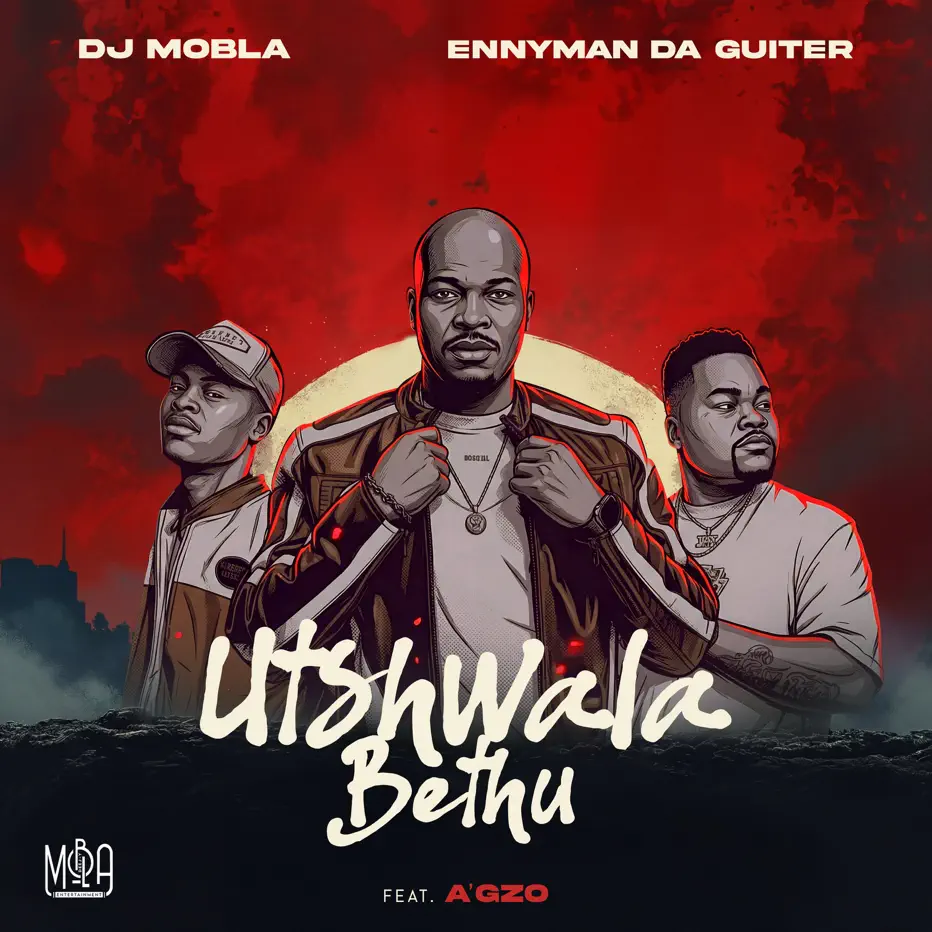 Amapiano Music - DJ Mobla & Enny Man Da Guitar - Utshwala Bethu (feat. Ag'zo)