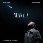 Amapiano Music - De Mthuda & Mnqobi Yazo - Nkanyezi (feat. Farmer & EL MAESTRO)