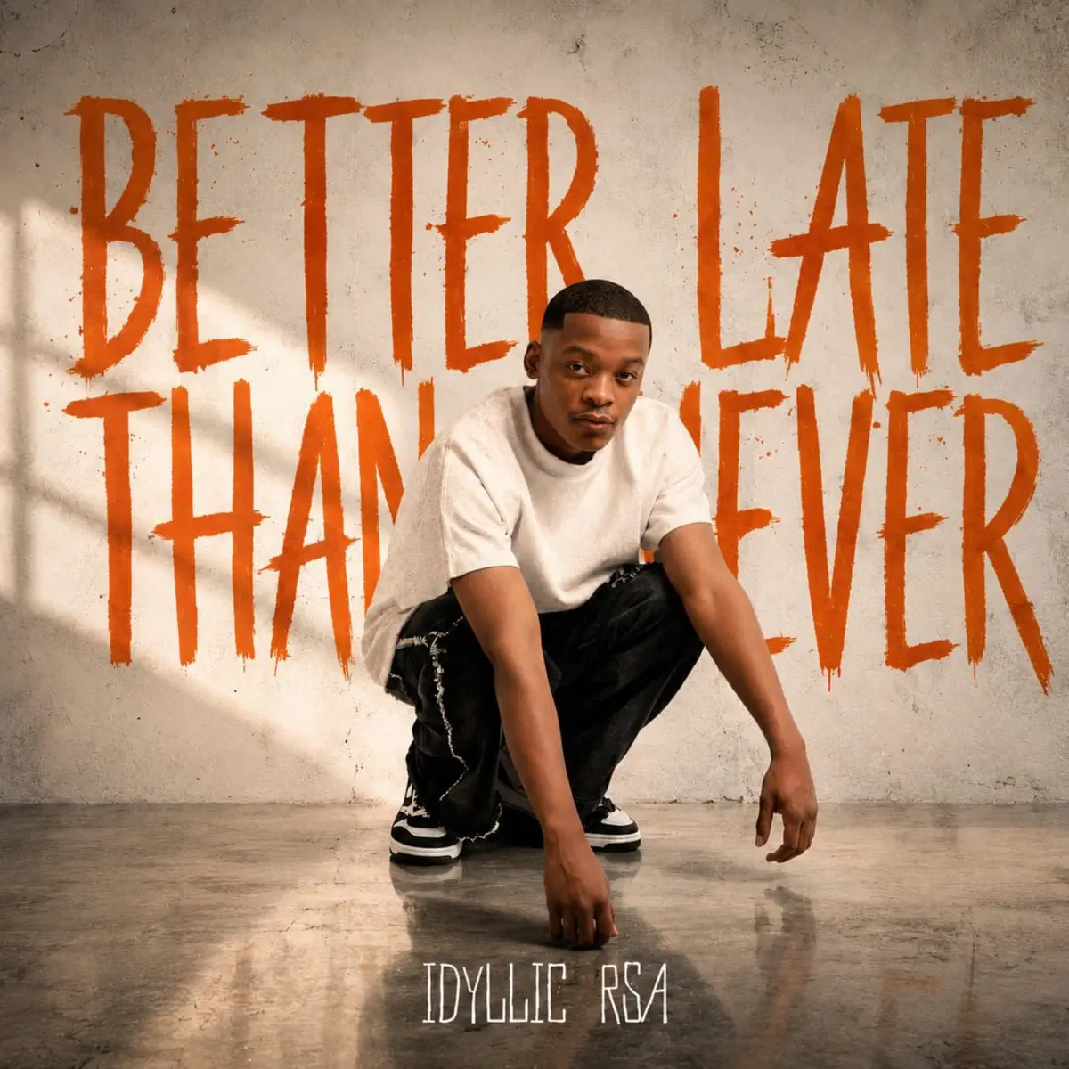 Amapiano Music - Idyllic RSA - Better Late Than Never [Album]