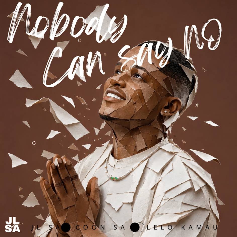 Amapiano Music - JL SA, Lelo Kamau & Coon SA - Nobody Can Say No