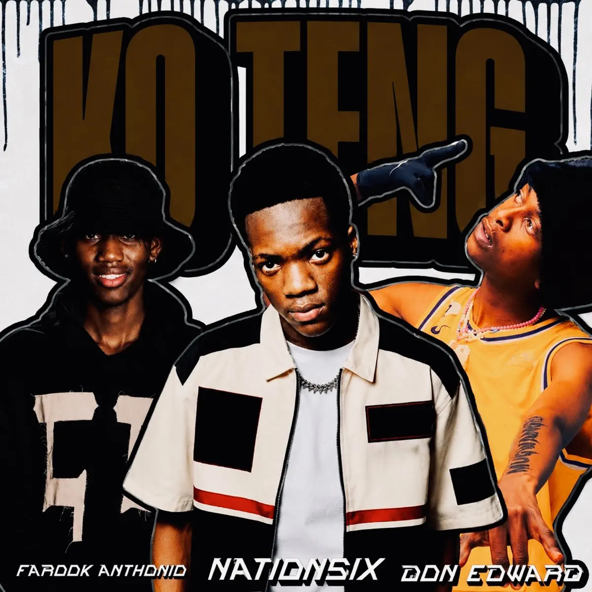 NationSix, Don Edward, & Farook Anthonio - KO TENG NationSix, Don Edward, & Farook Anthonio - KO TENG