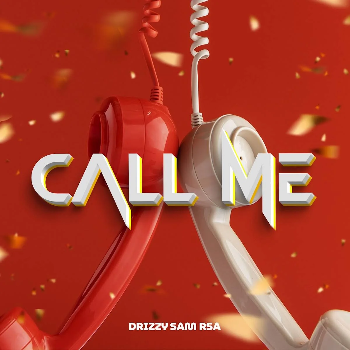  Drizzy Sam (RSA) - Call Me