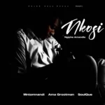 Amapiano Music - Mntomnandi, Ama Grootman & SoulQue - NKOSI NGIPHE AMANDLA