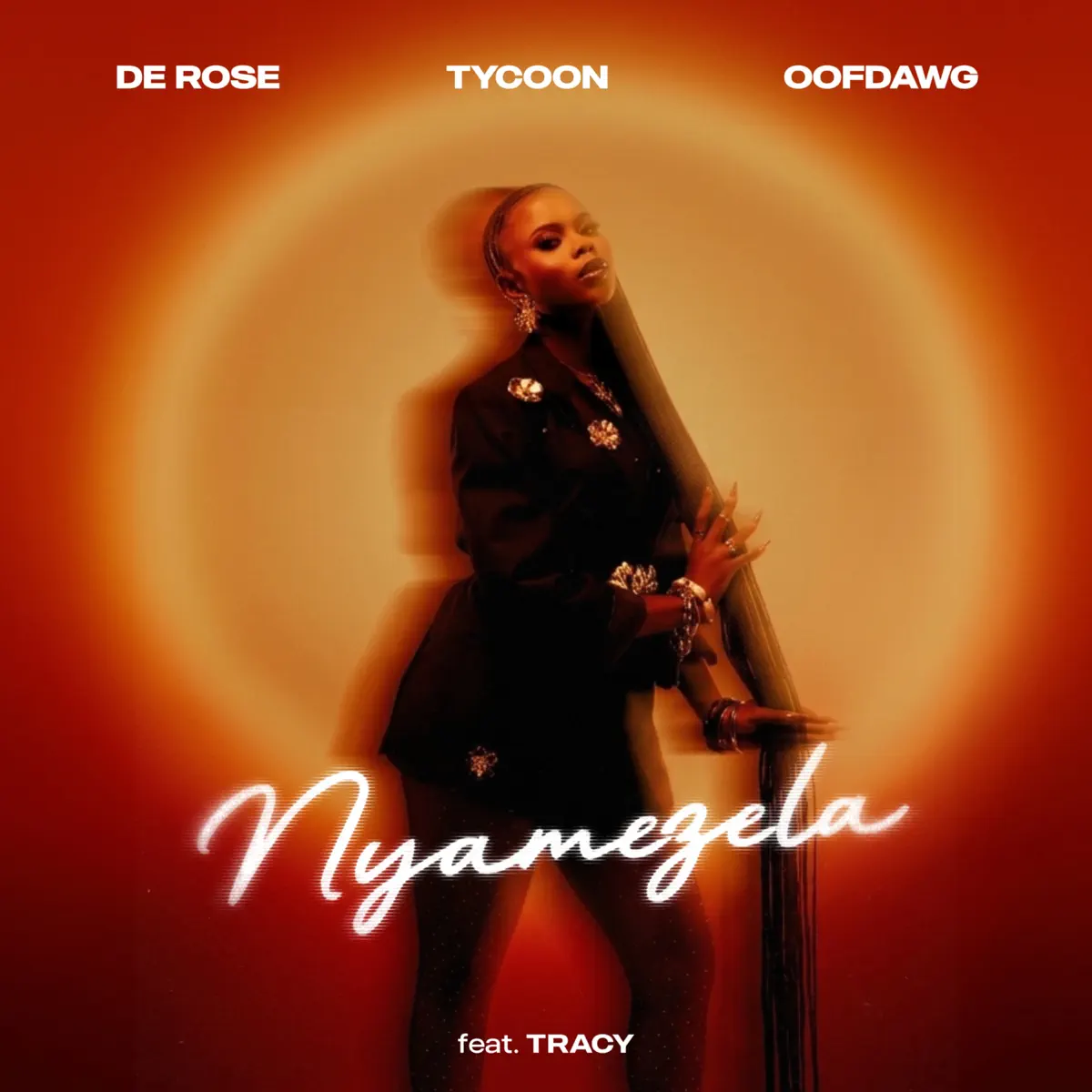  De Rose, Tycoon & OoFDawg - Nyamezela (feat. Tracy)