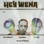 Amapiano Music - Don Edward, Jay Music, Loony Q & House Of Musiq - Hey Wena!