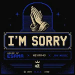 Amapiano Music - House Of ESAMA, Nevrr49 & Jay Music - Im Sorry