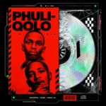 Amapiano Music - KaygeeRsa, EeQue & Naqua SA - Phuliqolo