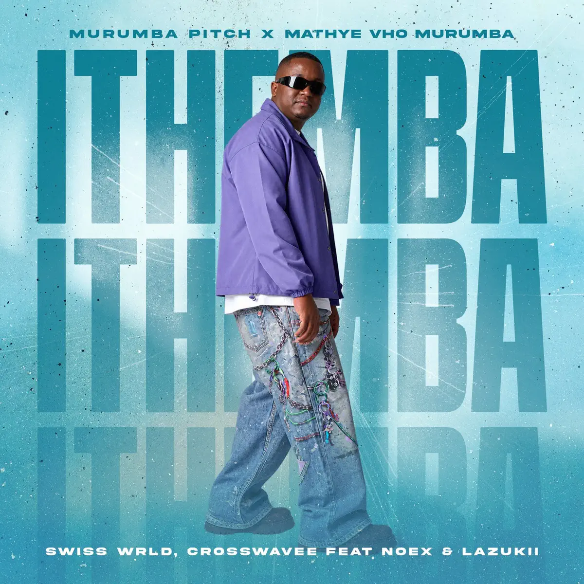 Amapiano Music - Murumba Pitch, Mathye Vho Murumba, Swiss Wrld & Cross Wavee - ITHEMBA (feat. Noex & Lazukii)