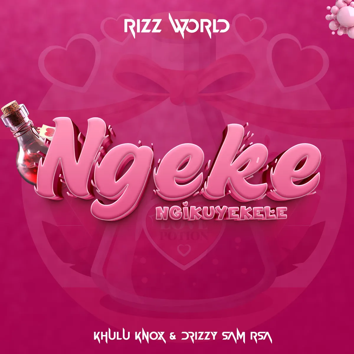Amapiano Music - Rizz World, Khulu Knox & Drizzy Sam (RSA) - Ngeke Ngikuyekele