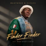 Amapiano Music - Busta 929 & Navaro - Finder Finder (feat. Mpho Spizzy & Agzo)