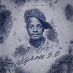Amapiano Music - DJ Nhlaks - Ngame 2.0