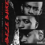 Amapiano Music - Don Deeya, thesiix & Mr JazziQ - Abeze Bonke