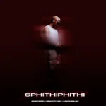 Amapiano Music - Kairo1829 & Benzoo - Sphithiphithi (feat. LuuDadeejay)