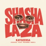 Amapiano Music - KaygeeRsa, Magwe ZA, Philharmonic & Thesiix - Shashalaza (feat. Pushkin RSA)