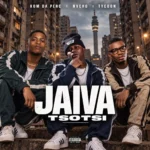 Amapiano Music - Kom Da Perc, Nvcho & Tycoon - Jaiva Tsotsi