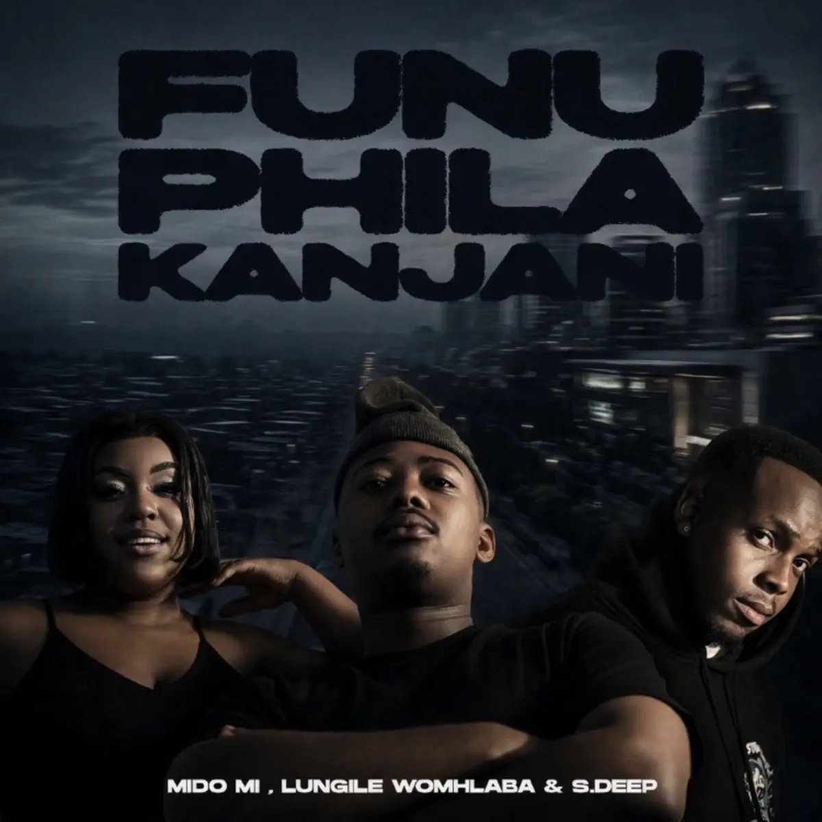 Amapiano Music - Mido Mi, Lungile Womhlaba & S.Deep.wav - Funu Phila Kanjani