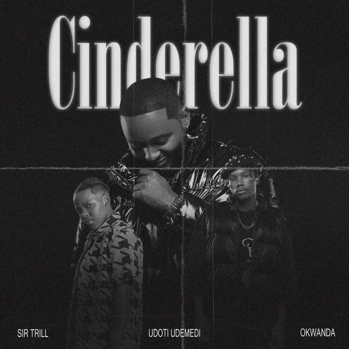 Amapiano Music - Sir Trill, Okwanda, Udoti Udemedi & ZiiBeats - Cinderella