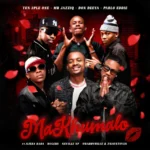 Amapiano Music - Ten 3ple One, Mr JazziQ, Don Deya & PABLOEDDIE - MaKhumalo (feat. Njeba Baba, Rogers, Neville NP, Swarryhill$ & Zwayetoven)