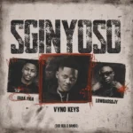 Amapiano Music - Vyno Keys, Fada Figa & Lowbass Djy - Sginyoso